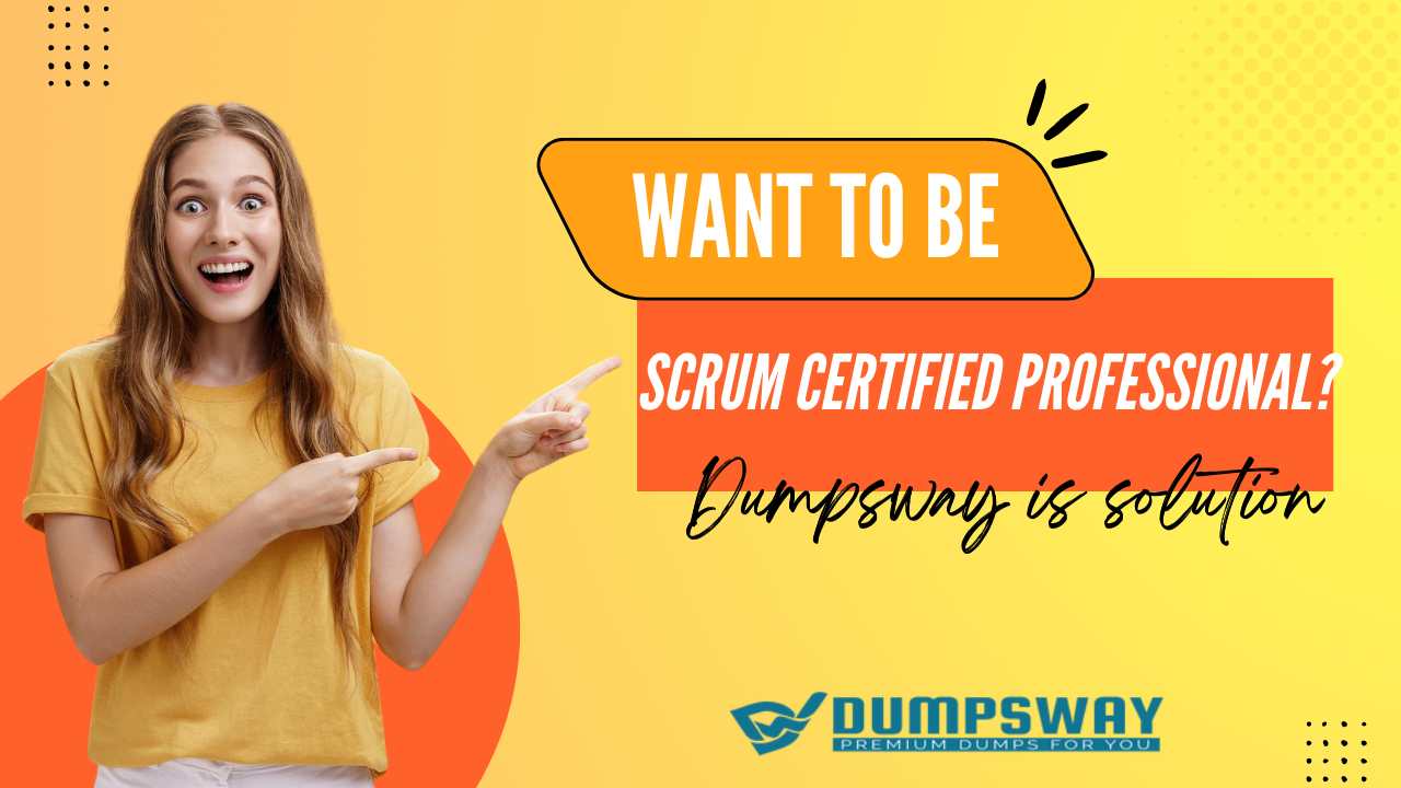 A Quick Guide How To Become a Scrum Certified Professional